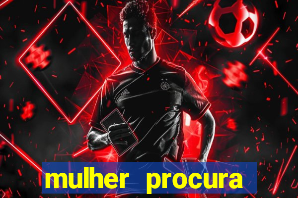 mulher procura homem salvador